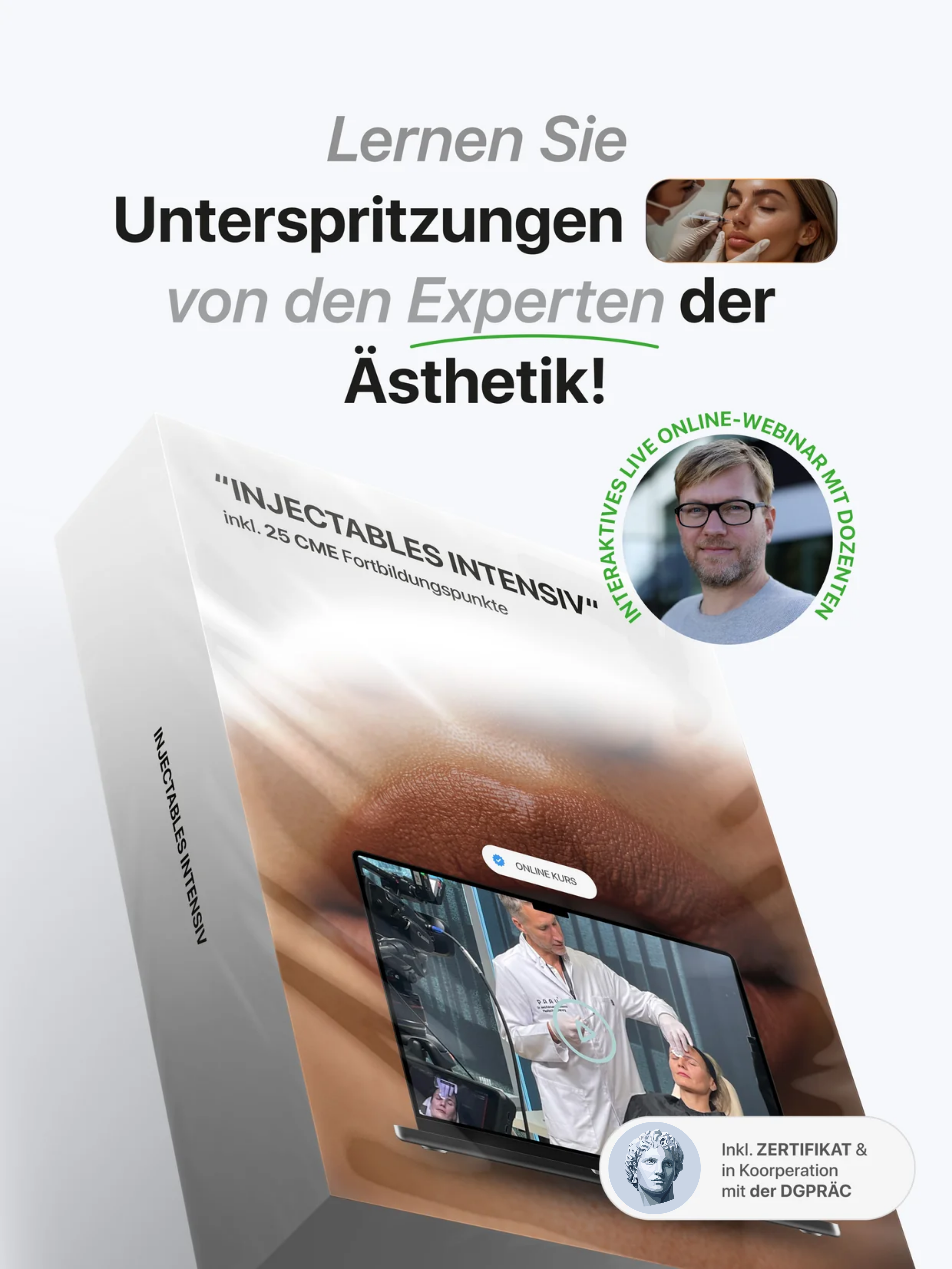 DIGIPRÄC Injectables Intensiv - Interaktiver Botulinum & Filler Kurs