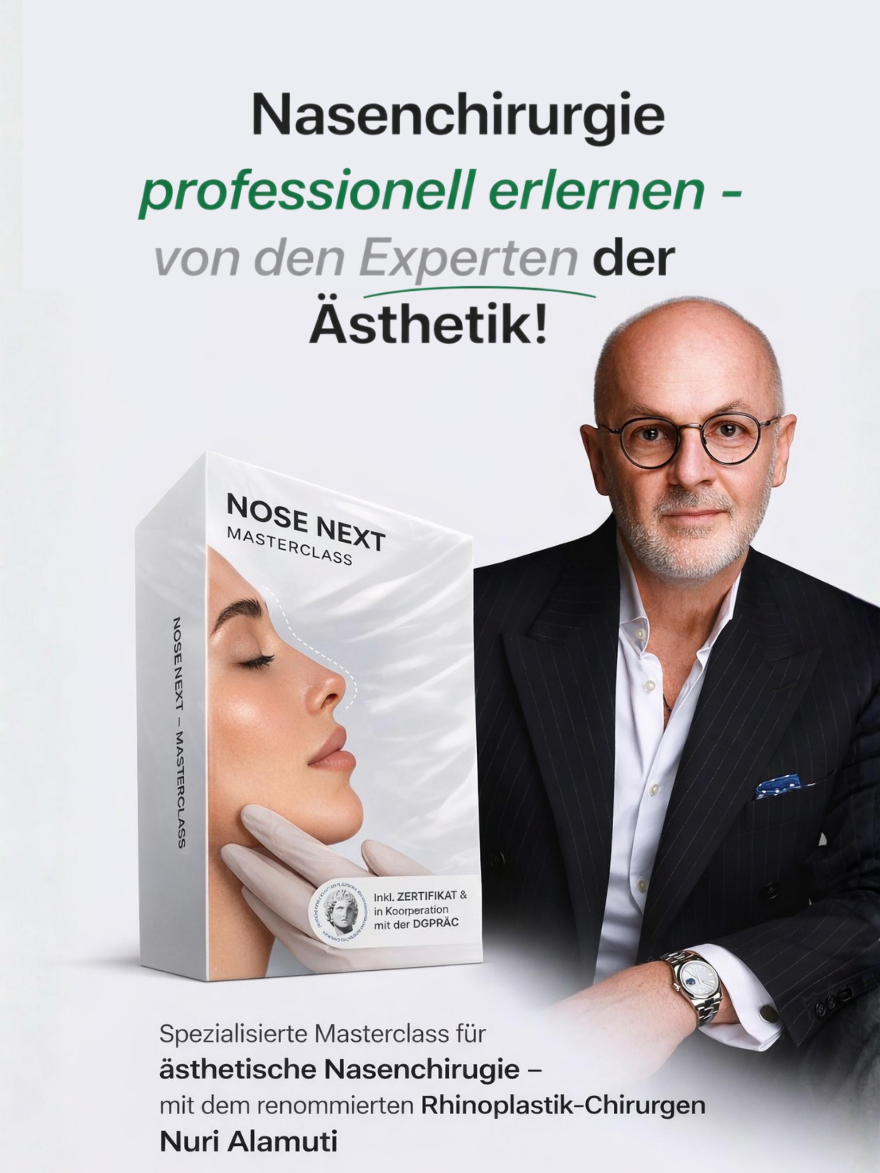 Nose Next – Masterclass für ästhetische Nasenchirurgie mit Nuri Alamuti