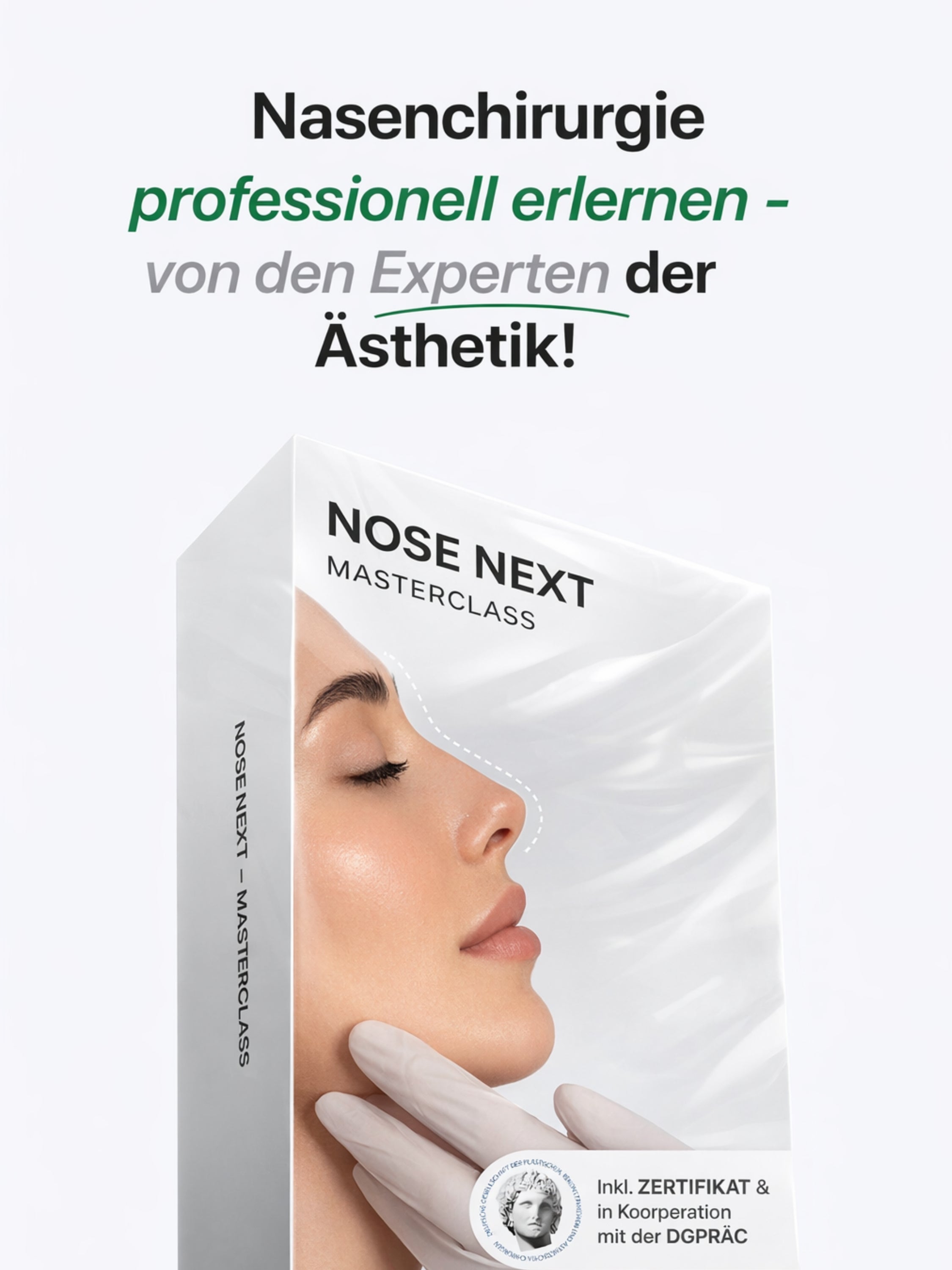 Nose Next – Masterclass für ästhetische Nasenchirurgie
